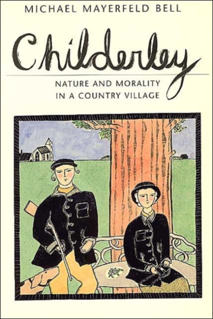 Childerley : Nature and Morality in a Country Village, Paperback / softback Book
