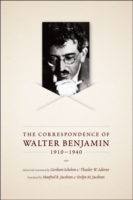 The Correspondence of Walter Benjamin, 1910-1940, Paperback / softback Book