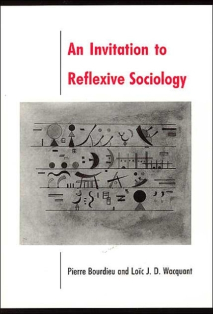 Invitation to Reflexive Sociology, Paperback / softback Book