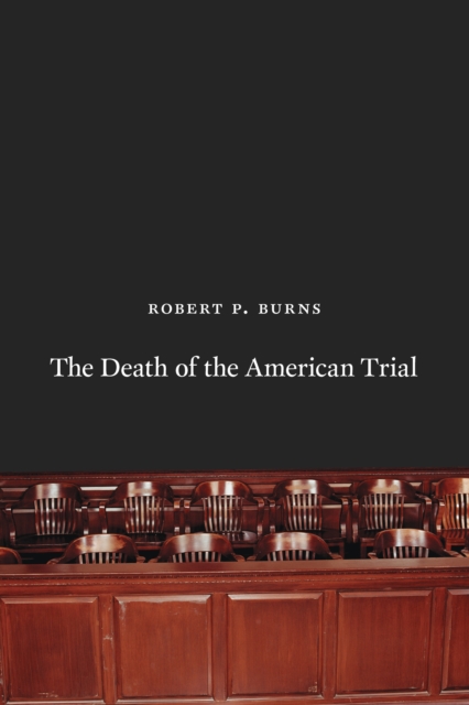 The Death of the American Trial, PDF eBook