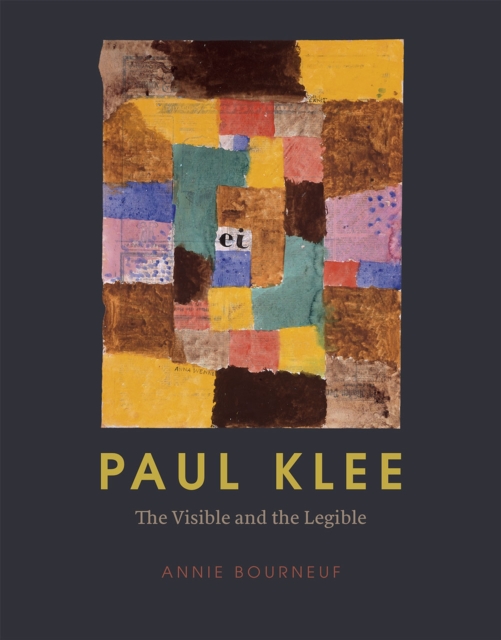 Paul Klee : The Visible and the Legible, Hardback Book