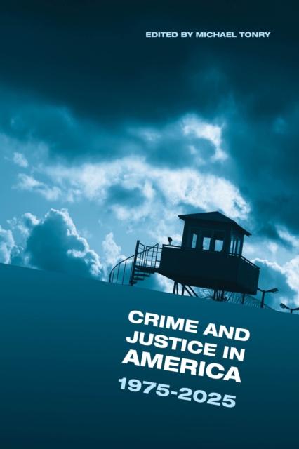Crime and Justice, Volume 42, Hardback Book