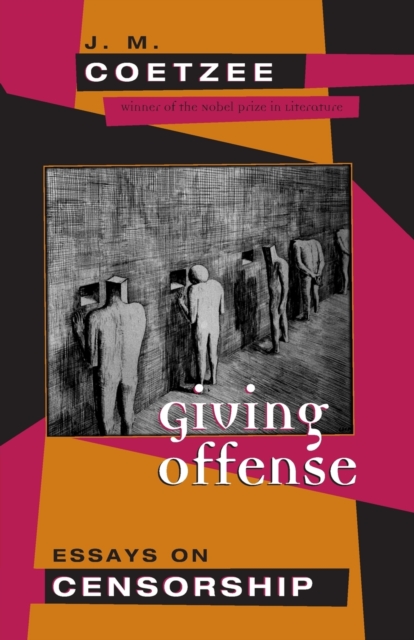 Giving Offense : Essays on Censorship, Paperback / softback Book