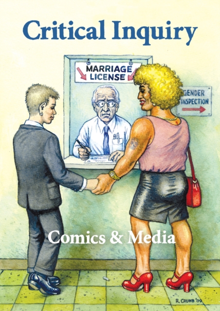 Comics & Media : A Special Issue of "Critical Inquiry", Paperback / softback Book