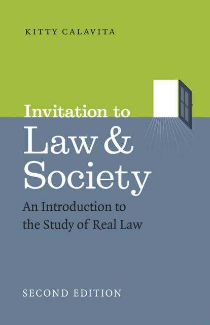 Invitation to Law and Society, Second Edition : An Introduction to the Study of Real Law, Paperback / softback Book