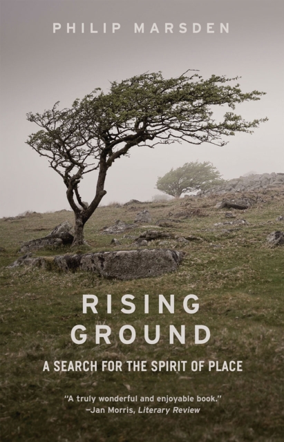 Rising Ground : A Search for the Spirit of Place, Hardback Book