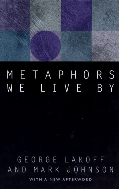 Metaphors We Live By, Paperback / softback Book