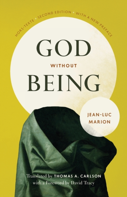 God Without Being : Hors-Texte, Second Edition, Paperback / softback Book