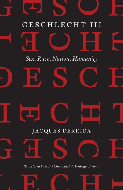 Geschlecht III : Sex, Race, Nation, Humanity, Hardback Book