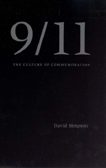 9/11 : The Culture of Commemoration, Hardback Book