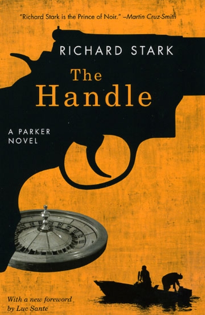 The Handle : A Parker Novel, Paperback / softback Book