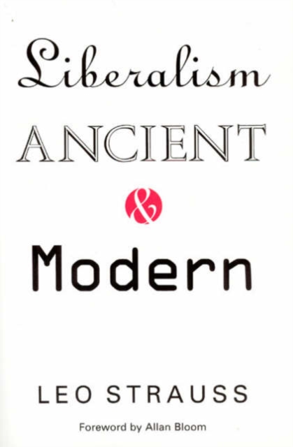 Liberalism Ancient and Modern, Paperback / softback Book