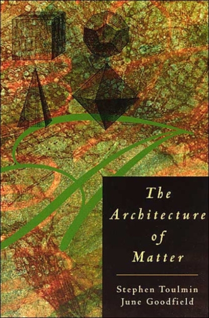 The Architecture of Matter, Paperback / softback Book