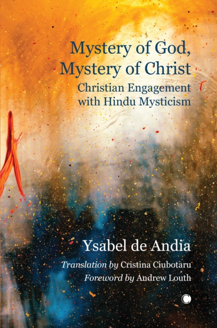 Mystery of God, Mystery of Christ : Christian Engagement with Hindu Mysticism, Paperback / softback Book