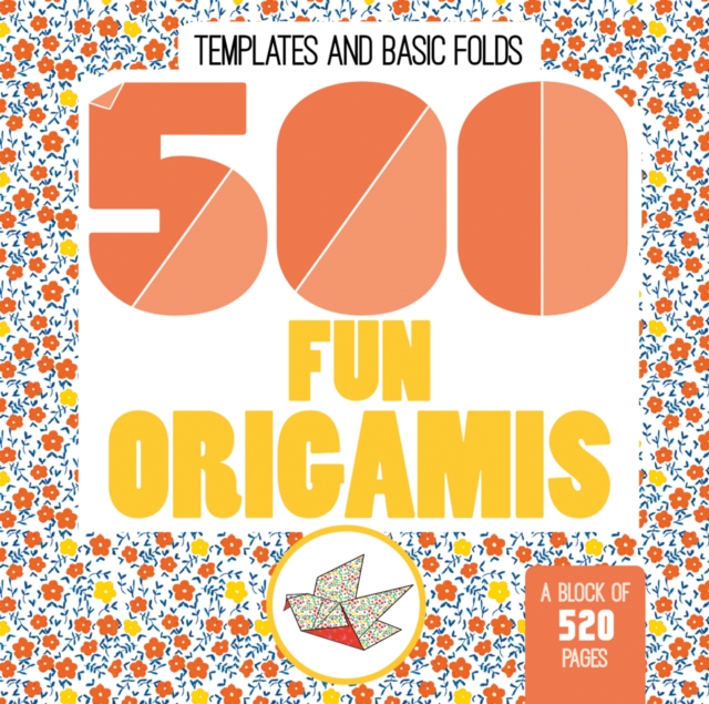 500 Fun Origamis, Paperback / softback Book