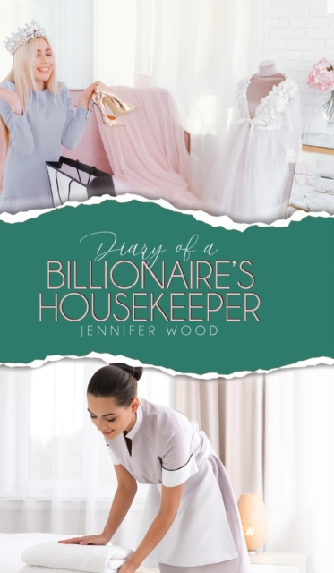 Diary of a Billionaire's Housekeeper, Hardback Book