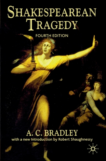 Shakespearean Tragedy, Paperback / softback Book
