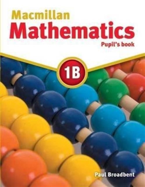 Macmillan Mathematics 1B : Pupil's Book, Paperback / softback Book