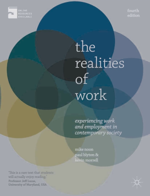 The Realities of Work : Experiencing Work and Employment in Contemporary Society, Paperback / softback Book