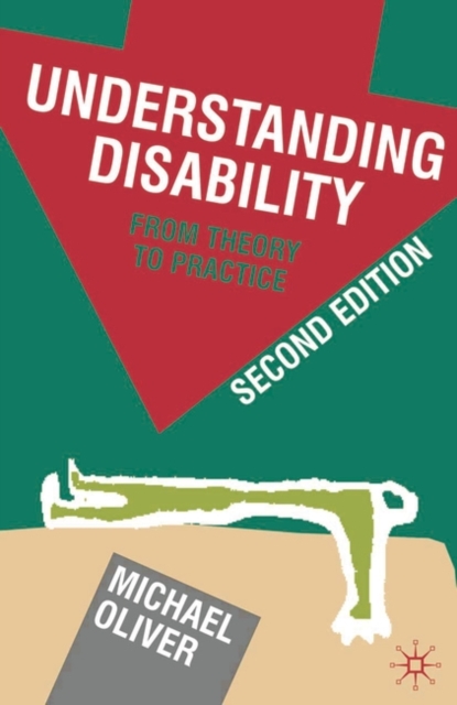 Understanding Disability : From Theory to Practice, Paperback / softback Book