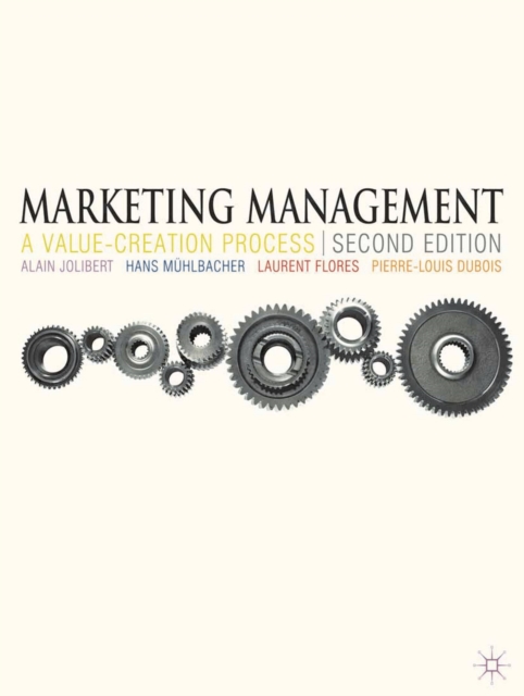 Marketing Management : A Value-Creation Process, Paperback / softback Book