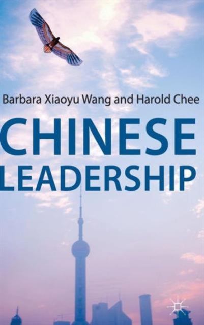 Chinese Leadership, Hardback Book