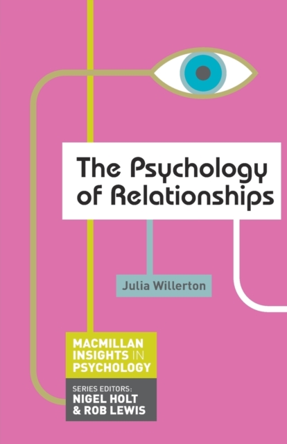 The Psychology of Relationships, Paperback / softback Book