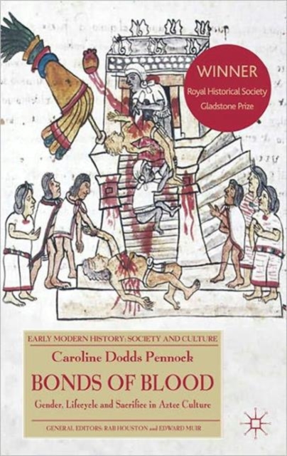 Bonds of Blood : Gender, Lifecycle, and Sacrifice in Aztec Culture, Paperback / softback Book