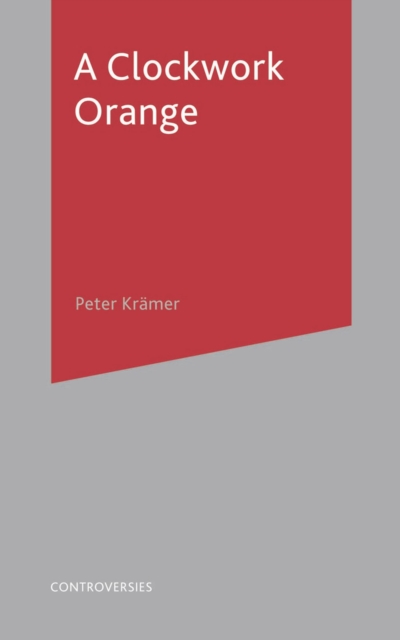 A Clockwork Orange, Paperback / softback Book
