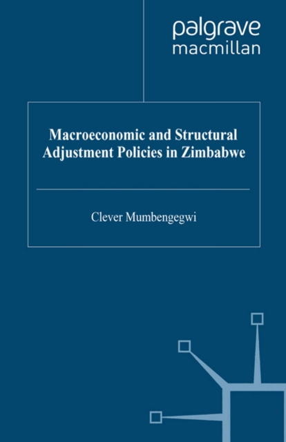 Macroeconomic and Structural Adjustment Policies in Zimbabwe, PDF eBook