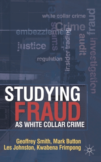 Studying Fraud as White Collar Crime, Paperback / softback Book