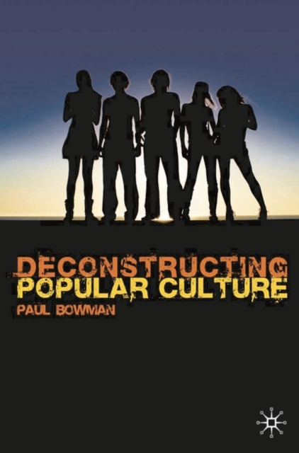 Deconstructing Popular Culture, Hardback Book