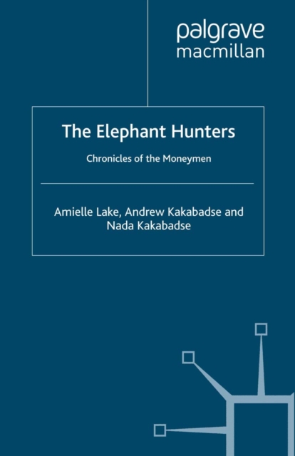 The Elephant Hunters : Chronicles of the Moneymen, PDF eBook
