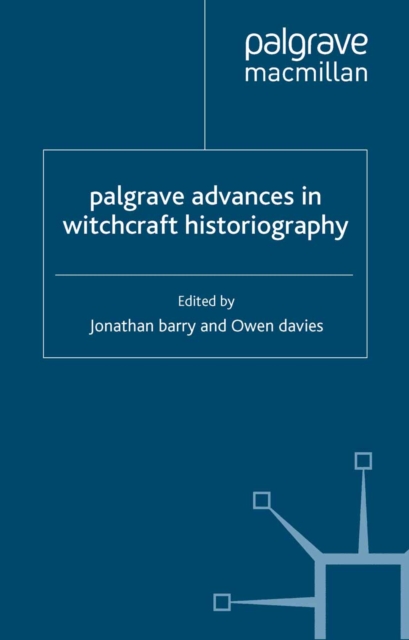 Palgrave Advances in Witchcraft Historiography, PDF eBook