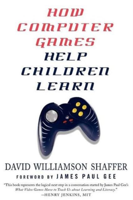 How Computer Games Help Children Learn, Paperback / softback Book