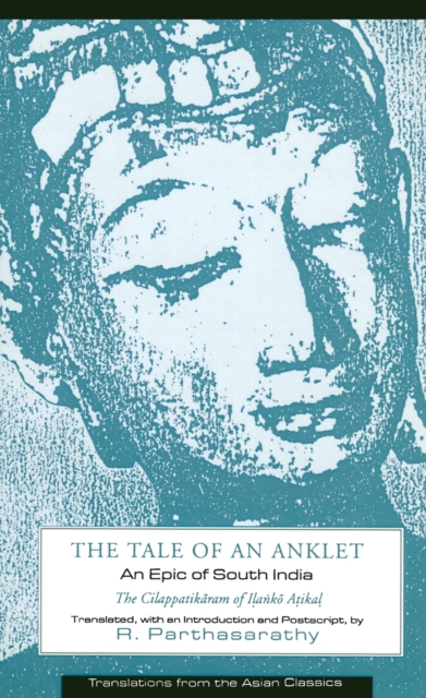 The Tale of an Anklet : An Epic of South India, Paperback / softback Book