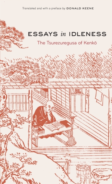 Essays in Idleness : The Tsurezuregusa of Kenko, Paperback / softback Book