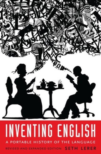 Inventing English : A Portable History of the Language, revised and expanded edition, Paperback / softback Book