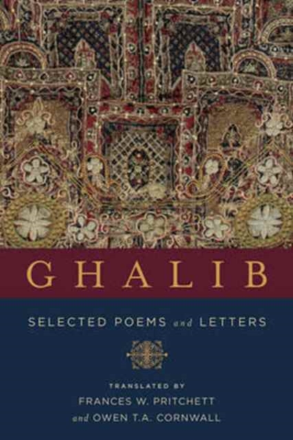 Ghalib : Selected Poems and Letters, Hardback Book