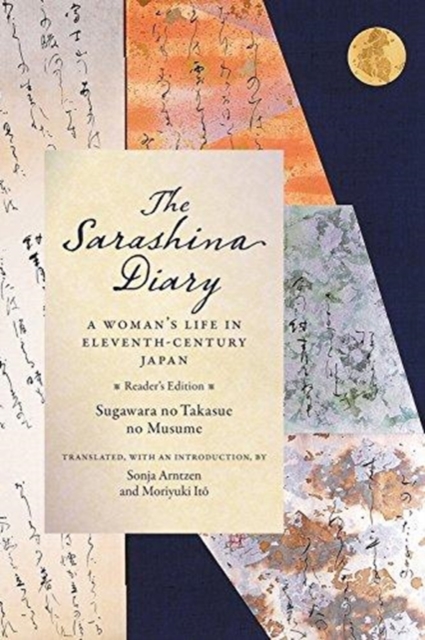 The Sarashina Diary : A Woman's Life in Eleventh-Century Japan (Reader's Edition), Hardback Book