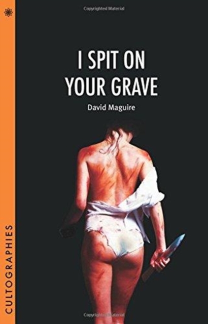 I Spit on Your Grave, Paperback / softback Book