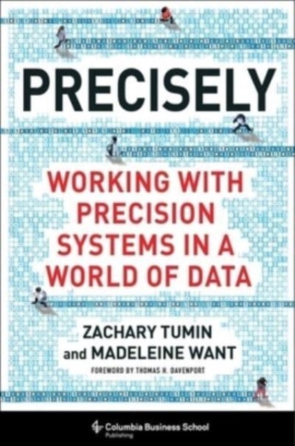 Precisely : Working with Precision Systems in a World of Data, Hardback Book