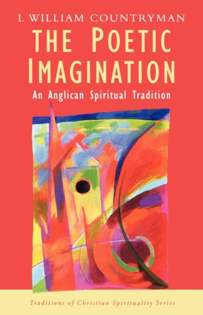 Poetic Imagination : An Anglican Spiritual Tradition, Paperback / softback Book
