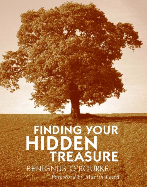 Finding Your Hidden Treasure : The Way of Silent Prayer, Paperback / softback Book