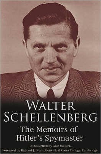 Walter Schellenberg : The Memoirs of Hitler's Spymaster, Hardback Book