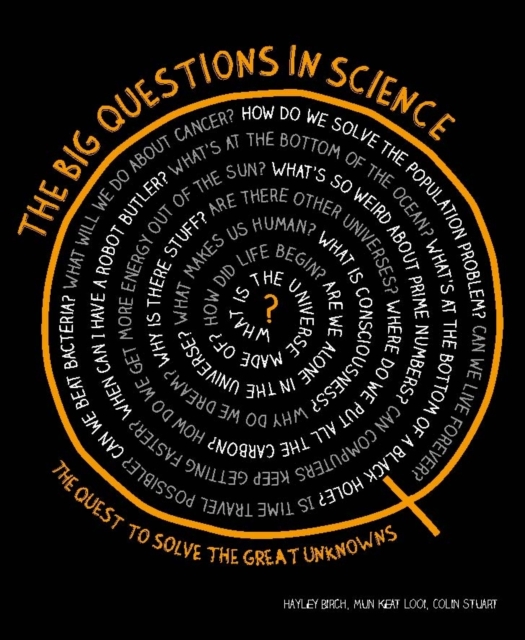 Big Questions in Science : The Quest to Solve the Great Unknowns, Hardback Book