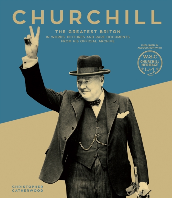 Churchill : The Greatest Briton, Hardback Book