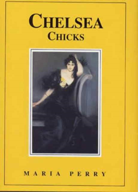 Chelsea Chicks, Hardback Book