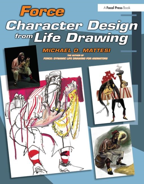 Force: Character Design from Life Drawing, Paperback / softback Book
