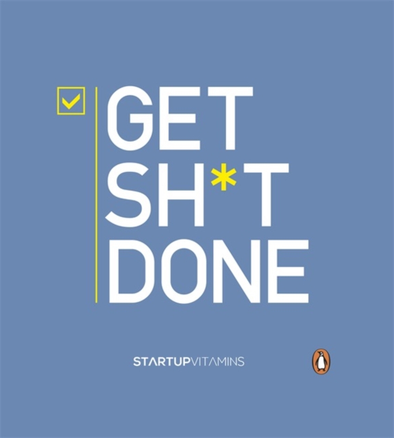 Get Shit Done, Hardback Book